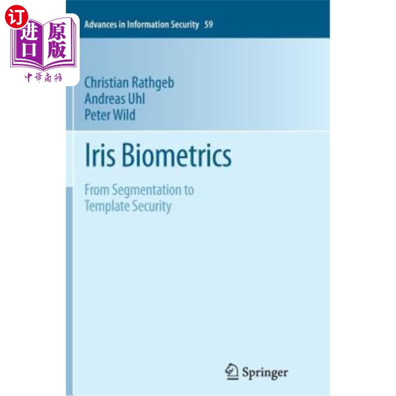 海外直订Iris Biometrics: From Segmentation to Template Security 虹膜生物识别:从分割到模板安全