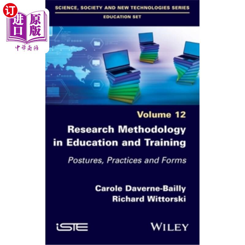 海外直订Research Methodology in Education and Training: Postures, Practices and Forms, V 《教育与培训研究方法论:姿