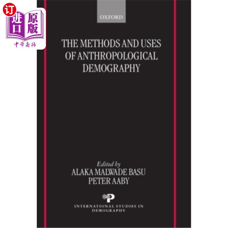 海外直订The Methods and Uses of Anthropological Demography (Isd) 人类学人口学（Isd）的方法和用途
