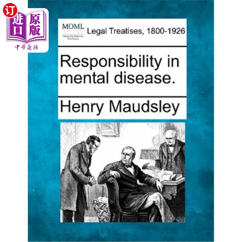 海外直订医药图书Responsibility in Mental Disease. 精神疾病中的责任。