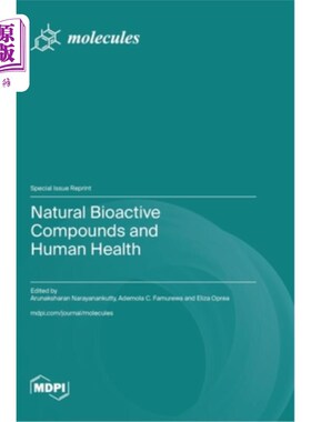 海外直订Natural Bioactive Compounds and Human Health 天然生物活性化合物与人体健康