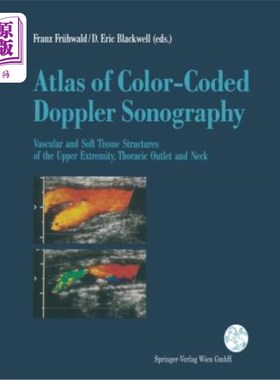 海外直订医药图书Atlas of Color-Coded Doppler Sonography: Vascular and Soft Tissue Structures of  彩色编码多普勒超声