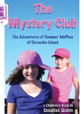 海外直订The Adventures of Summer McPhee of Ocracoke Island--The Mystery Club 奥克拉科克岛夏日麦菲历险记——神秘俱乐