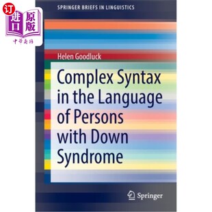 Syndrome 复杂句法 the Persons with Language 唐氏综合症患者语言中 海外直订Complex Down Syntax