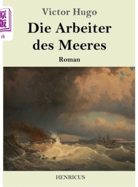 海外直订德语 Die Arbeiter des Meeres: Roman 海工人罗曼