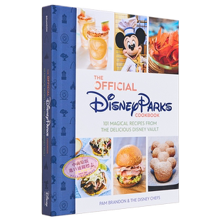 迪士尼乐园官方食谱 The Official Disney Parks Cookbook 英文原版 Pam Brandon 美食【中商原版】