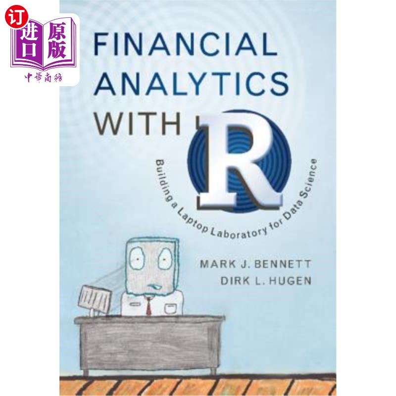 海外直订Financial Analytics with R: Building a Laptop Laboratory for Data Science 金融分析与R：为数据科学建立一个笔