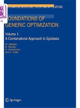海外直订Foundations of Generic Optimization: Volume 1: A Combinatorial Approach to Epist 遗传优化基础：第1卷：上位