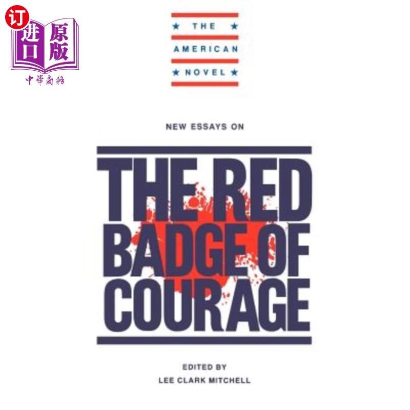 海外直订New Essays on the Red Badge of Courage 关于红色勇气勋章的新论述