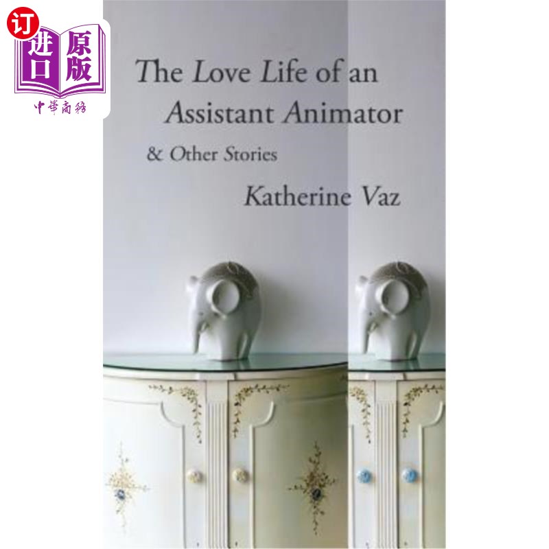 海外直订The Love Life of an Assistant Animator & Other Stories 助理动画师的爱情生活和其他故事