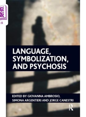 海外直订Language, Symbolization, and Psychosis 语言、符号化和精神病