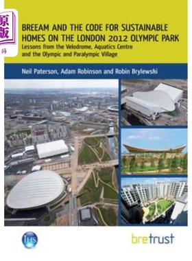 海外直订Breeam and the Code for Sustainable Homes on the London 2012 Olympic Park: Lesso Breeam和2012年伦敦奥