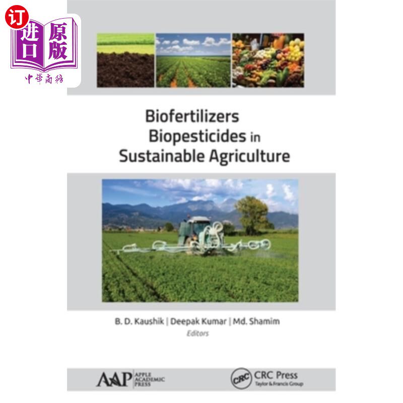 海外直订Biofertilizers and Biopesticides in Sustainable Agriculture 可持续农业中的生物肥料和生物农药