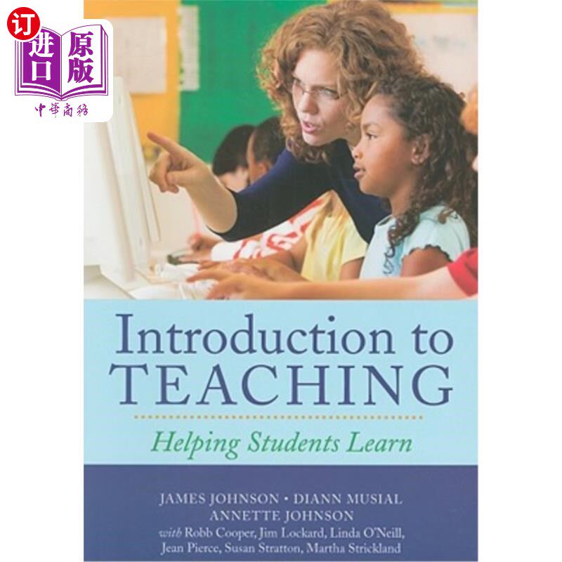 海外直订Introduction to Teaching: Helping Students Learn 教学导论：帮助学生学习