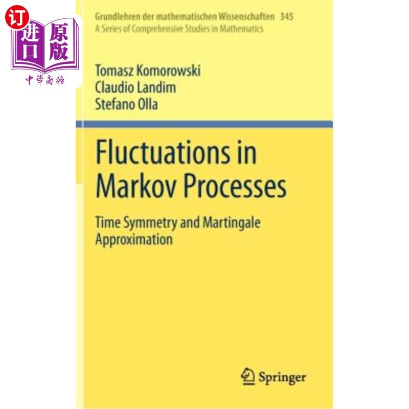 海外直订Fluctuations in Markov Processes: Time Symmetry and Martingale Approximation 马尔可夫过程中的波动：时间对称