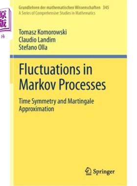 海外直订Fluctuations in Markov Processes: Time Symmetry and Martingale Approximation 马尔可夫过程中的波动：时间对称