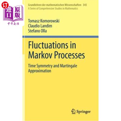 海外直订Fluctuations in Markov Processes: Time Symmetry and Martingale Approximation 马尔可夫过程中的波动：时间对称