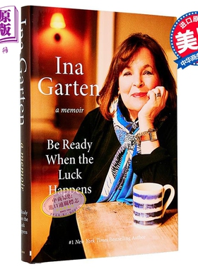 当幸运来临时做好准备 伊娜 卡登 Be Ready When the Luck Happens 英文原版 Ina Garten 畅销食谱作者【中商原版】