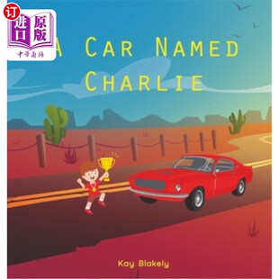 一辆叫查理 海外直订A Charlie Named 车 Car