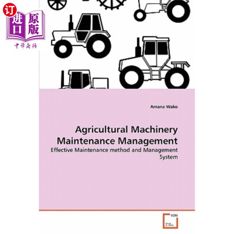 海外直订Agricultural Machinery Maintenance Management 农机维修管理
