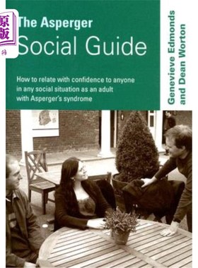 海外直订The Asperger Social Guide: How to Relate to Anyone in Any Social Situation as an 阿斯伯格社会指南:作为一个