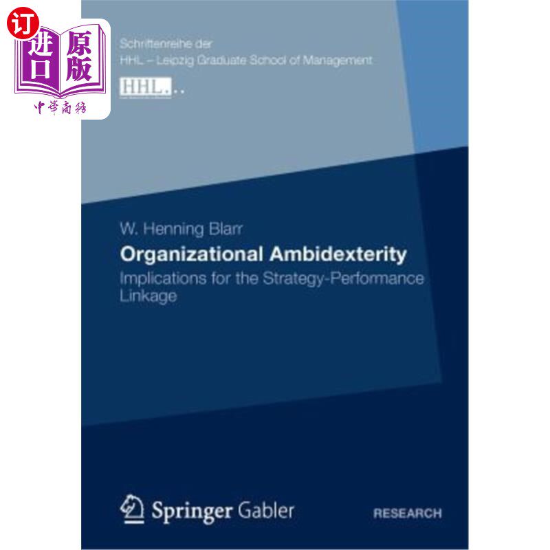 海外直订Organizational Ambidexterity: Implications for the Strategy-Performance Linkage 组织二元性：对战略绩效关联
