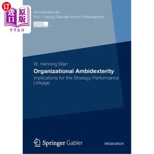 海外直订Organizational Ambidexterity: Implications for the Strategy-Performance Linkage 组织二元性：对战略绩效关联