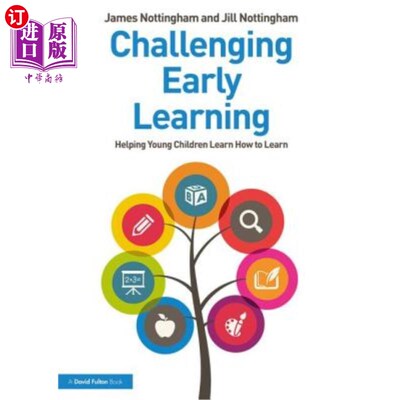 海外直订Challenging Early Learning: Helping Young Children Learn How to Learn 挑战早期学习:帮助幼儿学习如何学习