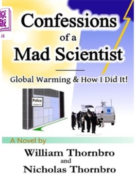 海外直订Confessions of a Mad Scientist 《一个疯狂科学家的自白