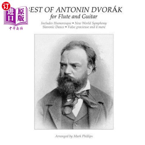 海外直订Best of Antonin Dvorák for Flute and Guitar 安东宁·德沃夏克最擅长长笛和吉他