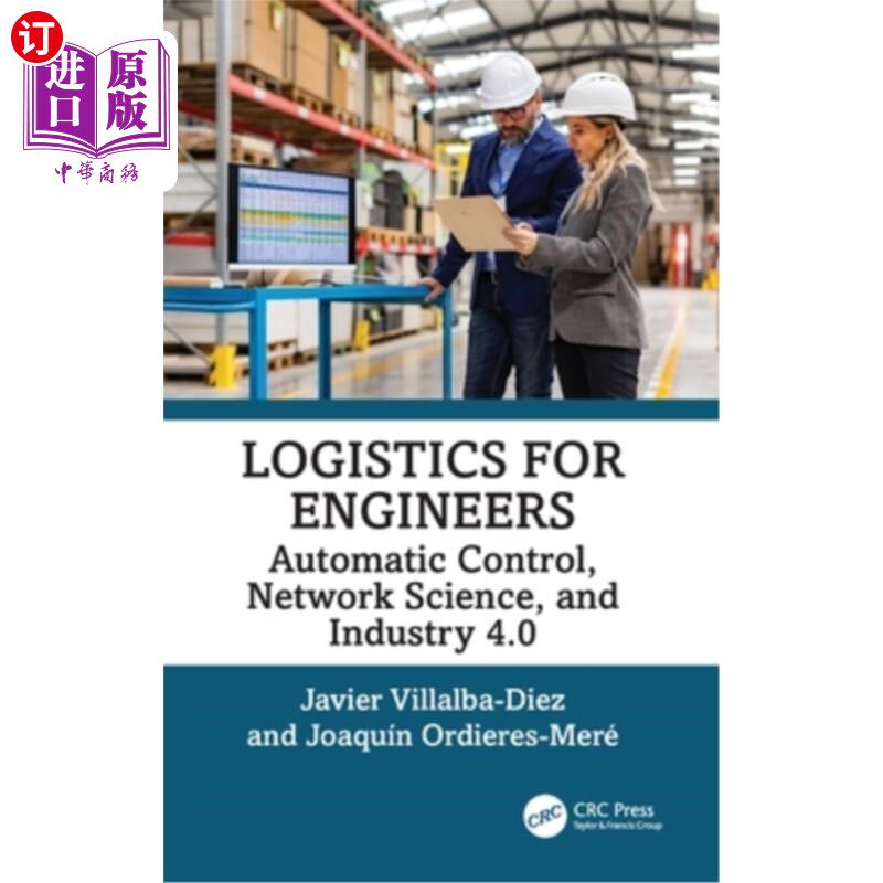 海外直订Logistics for Engineers: Automatic Control, Network Science, and Industry 4.0 工程师物流:自动控制、科