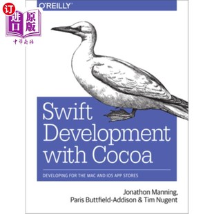 Cocoa IOS Mac for with 海外直订Swift Developing the 快速开发 Development 与Cocoa and App Stores 面向Mac和IOS应用