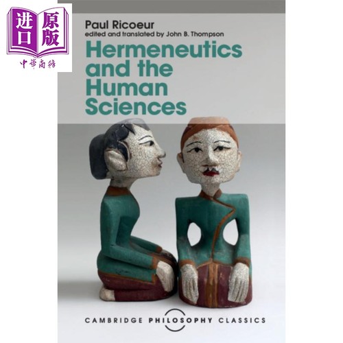 Hermeneutics and the Human Sciences 英文原版 诠释学和人类科学 论语言 行为和解释 Paul Ricoeur【中商原版】科普读物