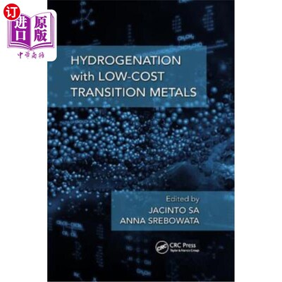 海外直订Hydrogenation with Low-Cost Transition Metals 低成本过渡金属氢化反应