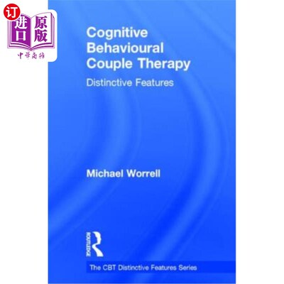 海外直订医药图书Cognitive Behavioural Couple Therapy: Distinctive Features 认知行为夫妻疗法:特色