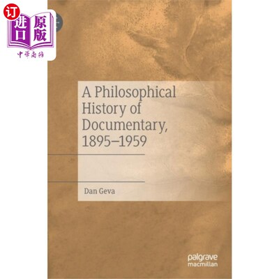 海外直订Philosophical History of Documentary, 1895–1959 纪录片的哲学史，1895-1959
