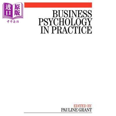 现货 商业心理学实践 Business Psychology In Practice 英文原版 Pauline Grant 中商原版