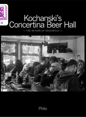海外直订Kochanski's Concertina Beer Hall Kochanski的Concertina啤酒厅