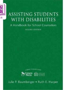 海外直订Assisting Students With Disabilities: A Handbook for School Counselors 帮助残疾学生：学校辅导员手册