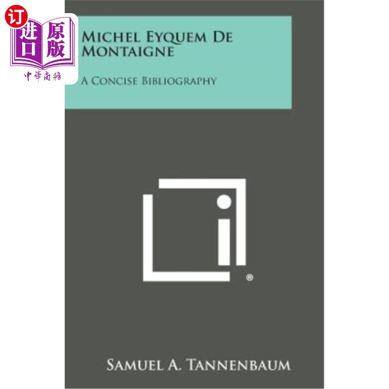 海外直订Michel Eyquem de Montaigne: A Concise Bibliography 米歇尔·艾克姆·德·蒙田:简明书目