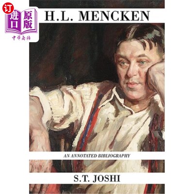 海外直订H.L. Mencken: An Annotated Bibliography H.L.门肯：注释书目