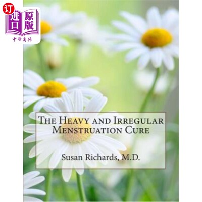 海外直订医药图书The Heavy and Irregular Menstruation Cure 月经不调的治疗