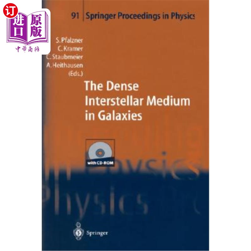 海外直订The Dense Interstellar Medium in Galaxies: Proceedings of the 4th Cologne-Bonn-Z 星系中的致密星际介质:第四