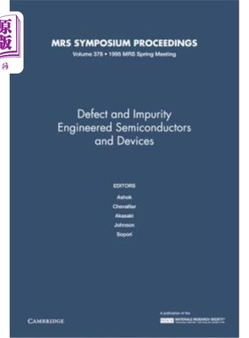 海外直订Defect and Impurity Engineered Semiconductors and Devices: Volume 378 缺陷和杂质工程半导体和器件:卷378
