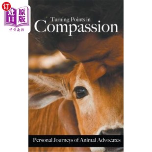 个人旅程 同情心 Advocates Animal 动物保护者 Points Compassion 海外直订Turning Personal 转折点 Journeys