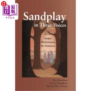 Numinous Relationships 海外直订医药图书Sandplay 沙盘游戏 关系 Voices 图像 Three 精神 Images 三种声音 the
