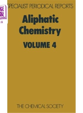 海外直订Aliphatic Chemistry: Volume 4 脂肪族化学：第4卷