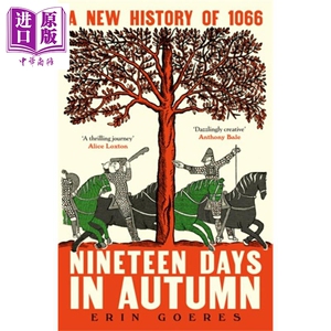 预售 秋日十九日 1066年新史 Nineteen Days in Autumn A New History of 1066 英文原版 Erin Goeres【中商原版】