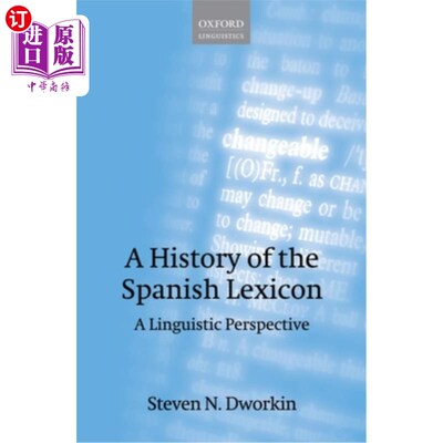海外直订A History of the Spanish Lexicon: A Linguistic Perspective 从语言学角度看西班牙语词汇史