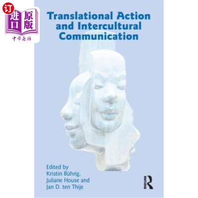 海外直订Translational Action and Intercultural Communication 翻译行为与跨文化交际